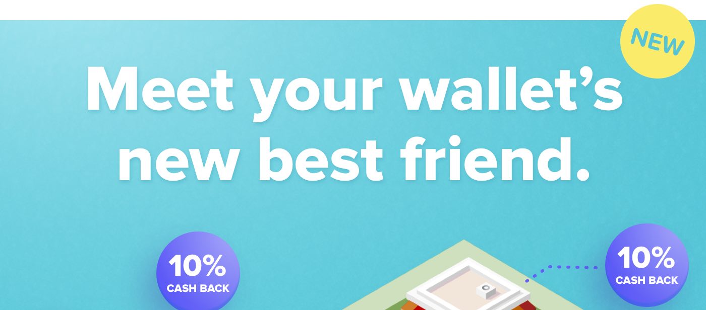 Meet your wallet's new best friend